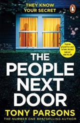 THE PEOPLE NEXT DOOR - Tony Parsons - 9781529157956