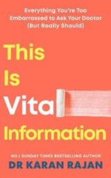 This is Vital Information - Dr Karan Rajan - 9781529159240