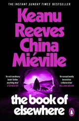 The Book of Elsewhere - Keanu Reeves ; China Mieville - 9781529160260
