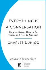 Supercommunicators - Charles Duhigg - 9781529160635