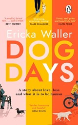 Dog Days - Ericka Waller - 9781529176650