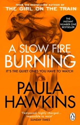 A Slow Fire Burning - Paula Hawkins - 9781529176759
