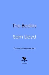 The Bodies - Sam Lloyd - 9781529194210