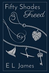 Fifty Shades Freed - E L James - 9781529199802