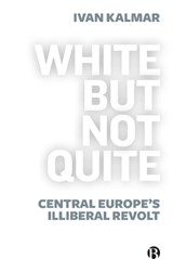 White But Not Quite - Ivan Kalmar - 9781529213591