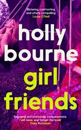 Girl Friends - BOURNE,  Holly - 9781529301588