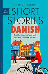 Short Stories in Danish for Beginners - Olly Richards - 9781529303117