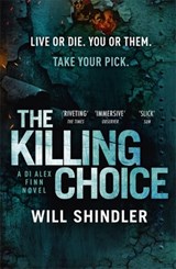 The Killing Choice - Will Shindler - 9781529303209