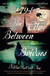 1794: The City Between the Bridges - Niklas Natt och Dag - 9781529304664