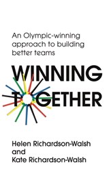 Winning Together - Kate Richardson-Walsh ; Helen Richardson-Walsh - 9781529316155