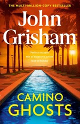 Camino Ghosts - John Grisham - 9781529342505