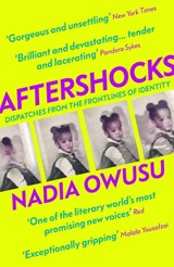 Aftershocks - Nadia Owusu - 9781529342895