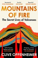 Mountains of Fire - Clive Oppenheimer - 9781529351125
