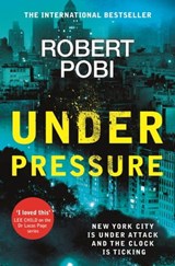 Under Pressure - Robert Pobi - 9781529353198