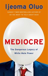 Mediocre - Ijeoma Oluo - 9781529353839
