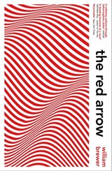 The Red Arrow - William Brewer - 9781529369700
