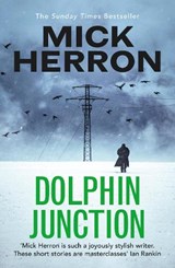 Dolphin Junction - Mick Herron - 9781529371284