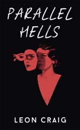 Parallel Hells - Leon Craig - 9781529371420