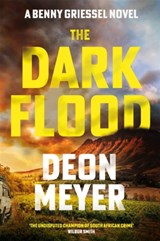 The Dark Flood - Deon Meyer - 9781529375510