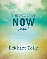 The Power of Now Journal - Eckhart Tolle - 9781529383942