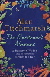 The Gardener's Almanac - Alan Titchmarsh - 9781529389418