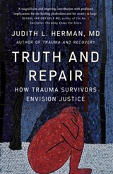 Truth and Repair - Judith Herman - 9781529395020