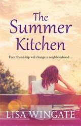The Summer Kitchen - Lisa Wingate - 9781529402520