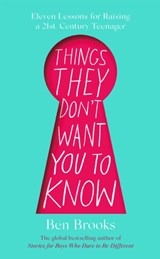 Things They Don't Want You to Know - Ben Brooks - 9781529403947