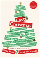 Last Christmas - Greg Wise ; Emma Thompson - 9781529404227