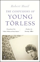 The Confusions of Young Torless (riverrun editions) - Robert Musil - 9781529405507