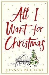 All I Want for Christmas - Joanna Bolouri - 9781529406900