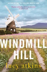 Windmill Hill - Lucy Atkins - 9781529407921