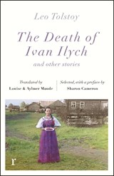 The Death of Ivan Ilych and other stories (riverrun editions) - Leo Tolstoy - 9781529410570