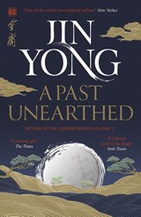 A Past Unearthed - Jin Yong - 9781529417500