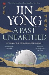A Past Unearthed - Jin Yong - 9781529417531