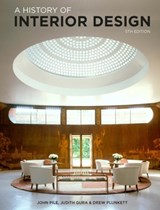 A History of Interior Design Fifth Edition - John Pile ; Judith Gura ; Drew Plunkett - 9781529419979