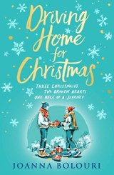 Driving Home for Christmas - Joanna Bolouri - 9781529421477