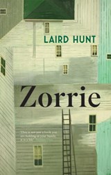 Zorrie - Laird Hunt - 9781529423709