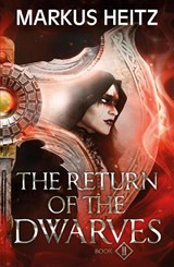 The Return of the Dwarves Book 2 - Markus Heitz - 9781529424898
