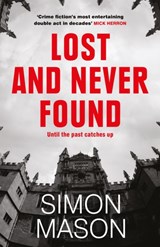 Lost and Never Found - Simon Mason - 9781529425864