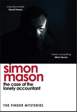The Case of the Lonely Accountant - Simon Mason - 9781529425994