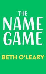 The Name Game - Beth O'Leary - 9781529437966