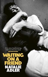 Waiting on a Friend - Natalie Adler - 9781529439069