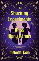 The Shocking Experiments of Miss Mary Bennet - Melinda Taub - 9781529439922