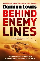 Behind Enemy Lines - Damien Lewis - 9781529441215