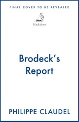Brodeck's Report - Philippe Claudel - 9781529453218