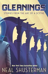 Gleanings - Neal Shusterman - 9781529509540