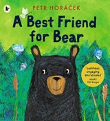 A Best Friend for Bear - Petr Horacek - 9781529512557