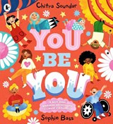 You Be You - Chitra Soundar - 9781529514780