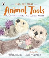Find Out About ... Animal Tools - Martin Jenkins - 9781529515152